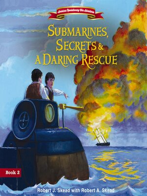 cover image of Submarines, Secrets and a Daring Rescue